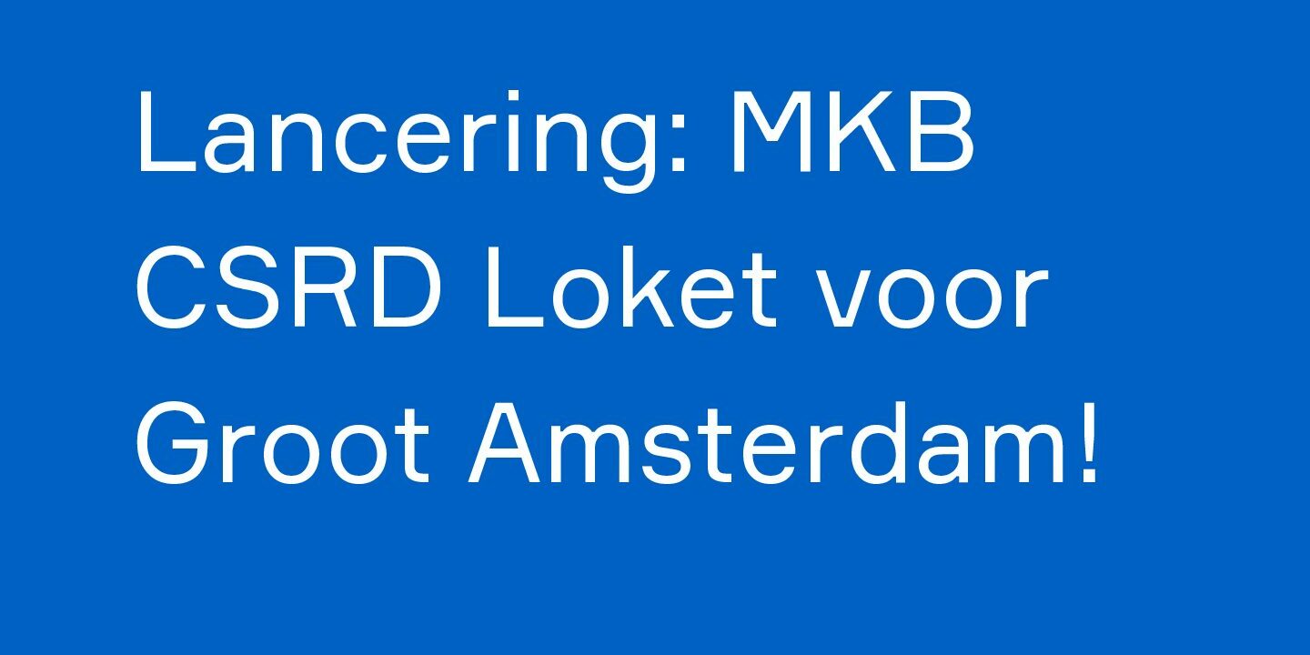 MKB CSRD Loket voor Groot Amsterdam (3)