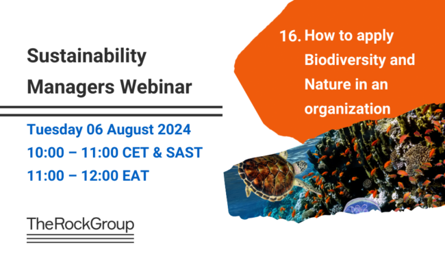Sustainability Managers Webinar Sustainability Managers Webinar Biodiversity and Nature Organization TheRockGroup TheRockGroup biodiversity and nature in organzations how to apply